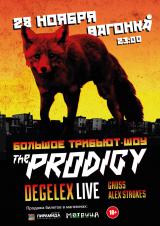 THE PRODIGY BIG TRIBUTE SHOW