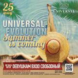 Universal Evolution: Summer is coming