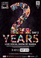 Stereo Café Happy Birhtday. 2 years. Live Vocal Show by Maria